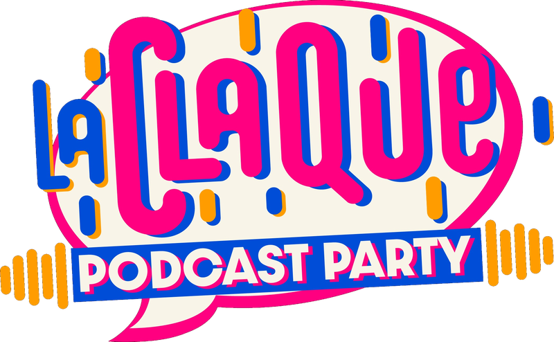 La Claque Podcast Party